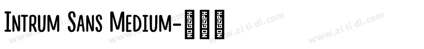 Intrum Sans Medium字体转换 Intrum Sans Medium字体转换